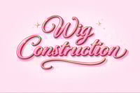 WIG CONSTRUCTION 