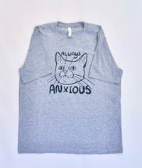 Image 2 of Always Anxious Tee Shirt 