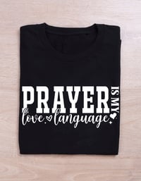 Prayer is my love language shirt