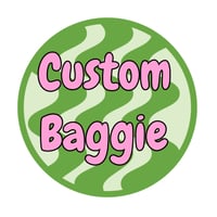 Custom Baggie