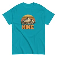 Image 1 of Unisex classic tee, Great Day to Hike, Hiking tee