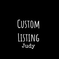 custom listing- Judy 