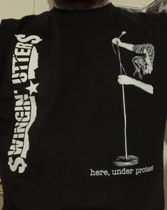 Image of Swingin Utters-Here Under Protest t shirt