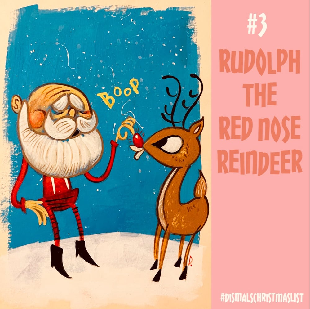 #3 Rudolph the Red nose reminder 