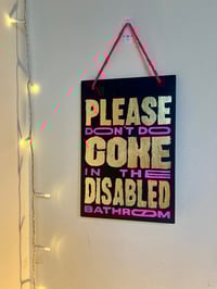 Image 4 of PLEASE DON’T DO COKE IN THE DISABLED BATHROOM | A4 GOLD FOILED PRINT