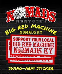 Support Big Red Machine Nomads Sticker
