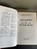 Olympia ou la vie de Victor Hugo, par André Maurois, relié, édition Hachette 1954. 