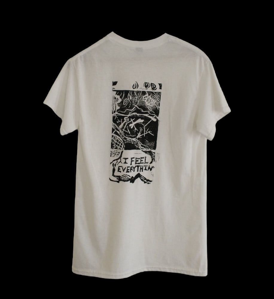 Image of I Feel Everythin' Tshirt