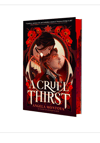 A Cruel Thirst by Angela Montoya LOVEYAL FEST PREORDER