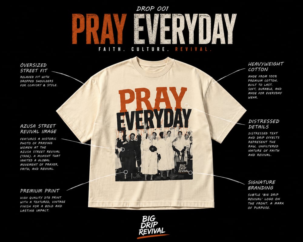 Pray Everyday Drop001