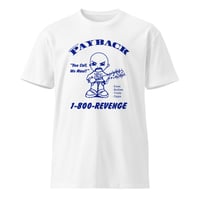 Image 3 of N8NOFACE PAYBACK Unisex premium t-shirt (+ more colors)