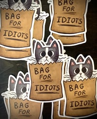 Image 1 of BAG FOR IDIOTS STICKER