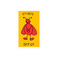 Image 1 of CRISIS ACTOR STICKER