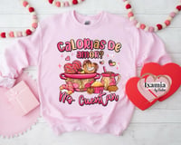 Calories de amor no cuentan CREWNECK