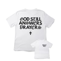 God Still Answers Prayer T-Shirt