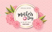 Mothers Day Sale!