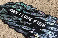 Image 3 of MAN I LOVE FISH Holographic Bumper Sticker