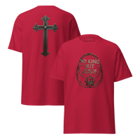 Image 11 of Unisex classic tee (NO KING BUT JESUS)