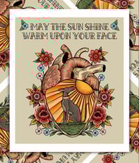Image 1 of May the sunshine warm upon your face