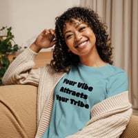 Image 4 of Your Vibe Attracts Your Tribe - Women's Relaxed T-Shirt