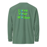 Image 1 of Love Your Mother - Long Sleeve T-Shirt