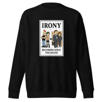 Image 2 of Unisex Irony Premium Sweatshirt