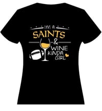 Image 1 of I’m A Saints  Kinda Girl T-Shirt 