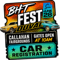 BHT FEST DUVAL JUNE 28 CALLAHAN FAIRGROUNDS CAR REGISTRATION