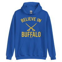 Believe in Buffalo Hoodie