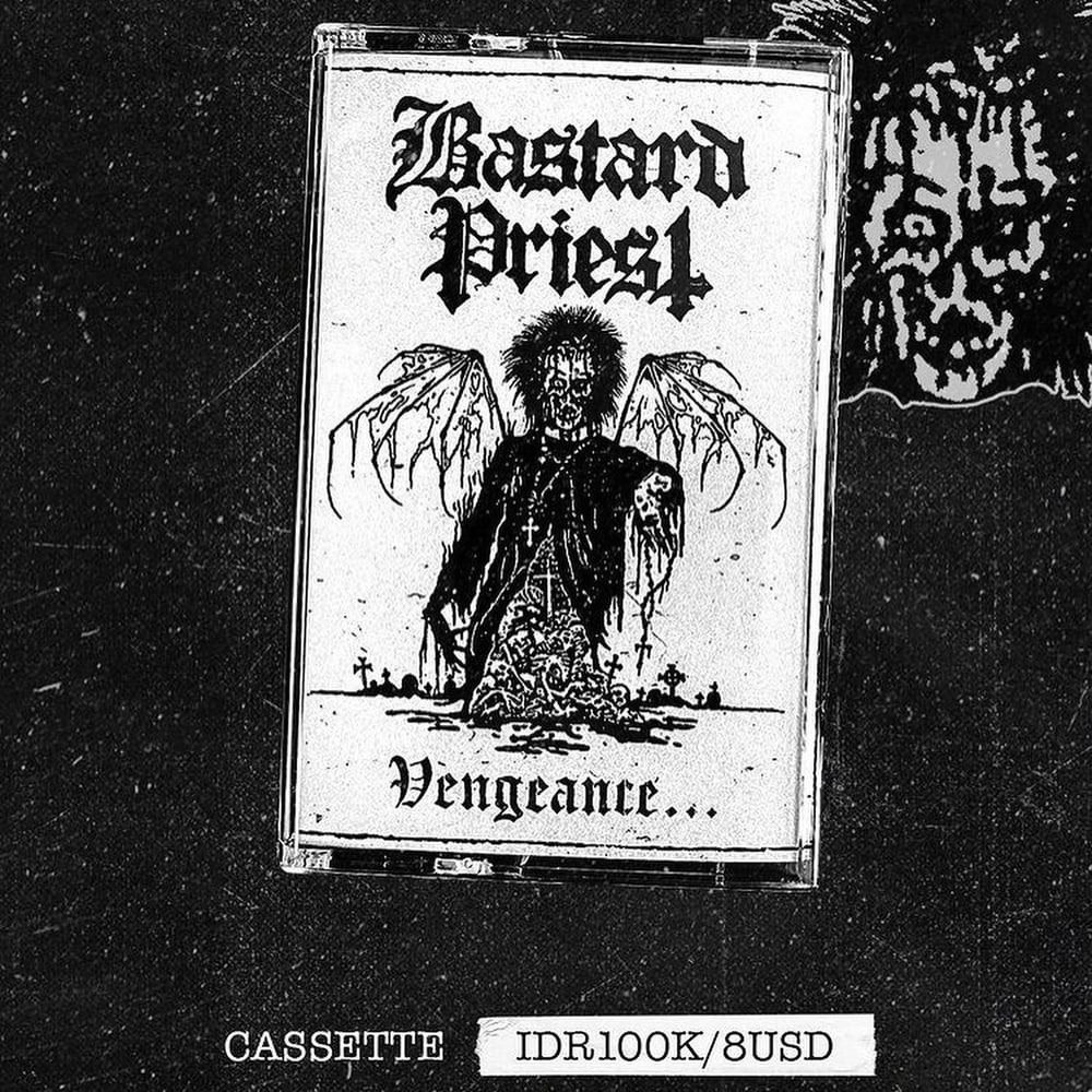 Image of Bastard Priest - Vengeance 