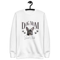 Image 3 of Frenchie Dog Mom Social Club Crew
