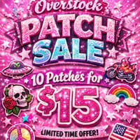 Overstocked Patch Sale 
