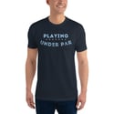 Playing Under Par Short Sleeve T-shirt 