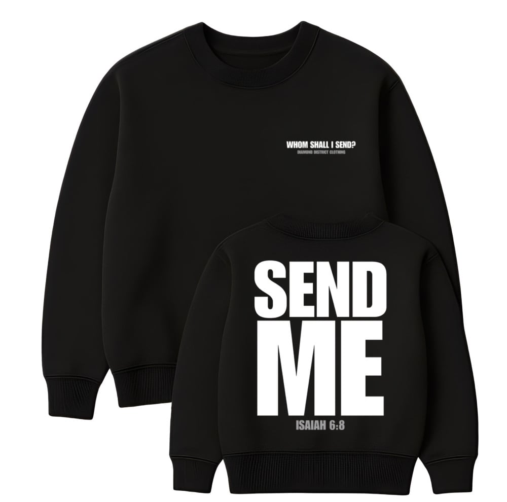 Image of Send me crewneck 