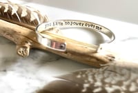 Image 1 of You Have No Power Over Me Handmade Sterling Silver Cuff Bracelet 