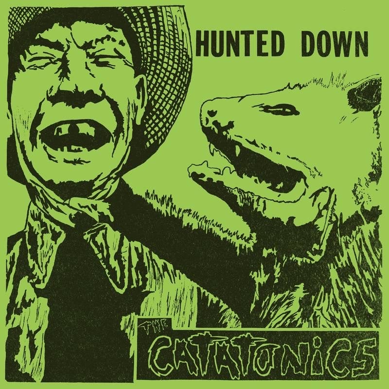 Catatonics - Hunted Down LP