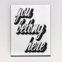 Image 2 of “YOU BELONG HERE” Canvas