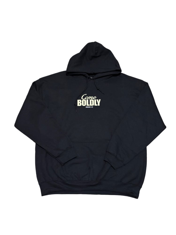 Image of Come boldly hoodie 