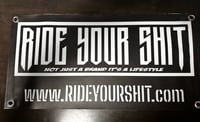 Image 3 of Ride Your Shit “Mini” banner