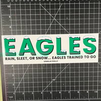 Image 2 of EAGLES ‘Rain, Sleet, Snow’ Bumper Sticker