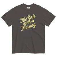 Image 1 of THE HOT GIRLS WORK IN NURSING SUMMER T