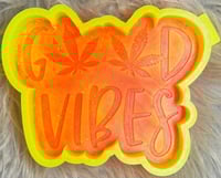 Image 2 of Good Vibes 