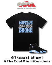 Hustle or be Broke T-shirt
