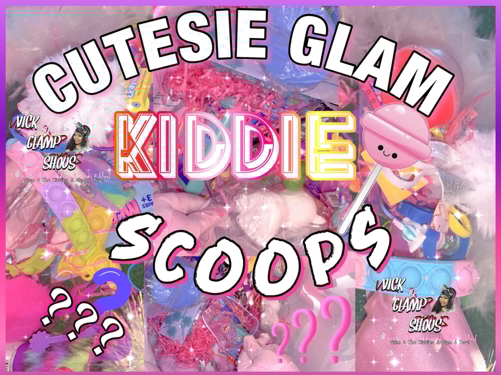 Image of 💗Cutesie Glam Kiddie Scoops🦄