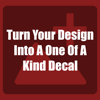Design Your Own Custom Decal