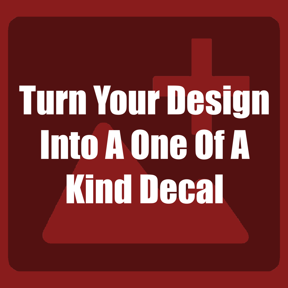 Image of Design Your Own Custom Decal