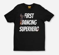 Image 2 of First Dancing Superhero Graphic T-Shirt