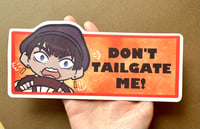 Image 2 of Trigun Stampede Meryl “Don’t Tailgate Me!” Bumper Sticker