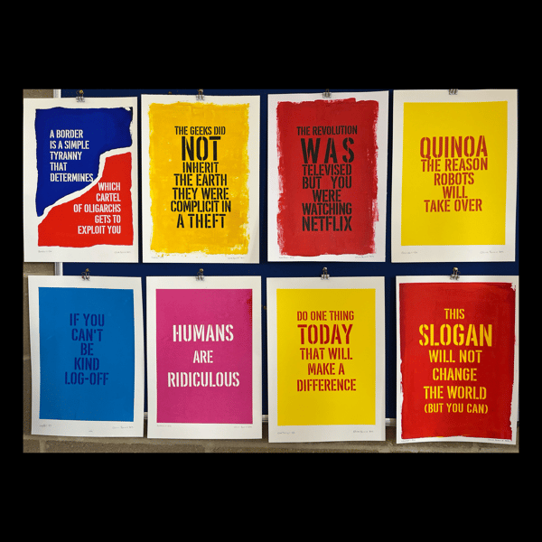 Image of Slogans from the 21st Century A3 Limited Edition Hand Pulled Screen Prints