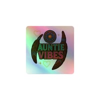 Image 2 of Auntie Vibes Holographic sticker